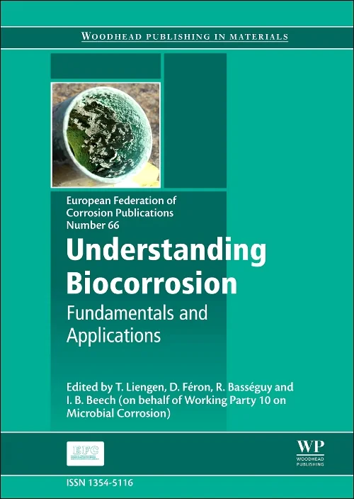 Understanding Biocorrosion