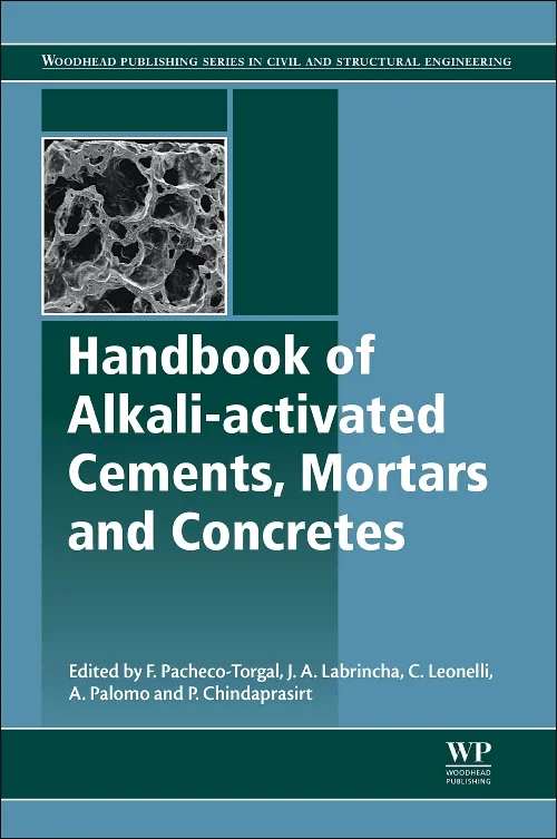 Handbook of Alkali-Activated Cements, Mortars and ...