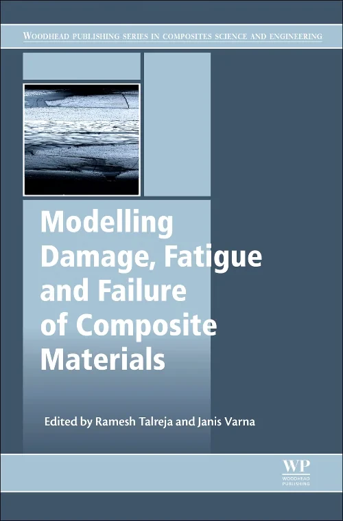 Modeling Damage, Fatigue and Failure of Composite ...