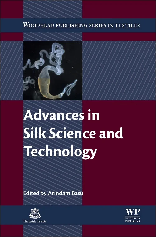 Advances in Silk Science and Technology
