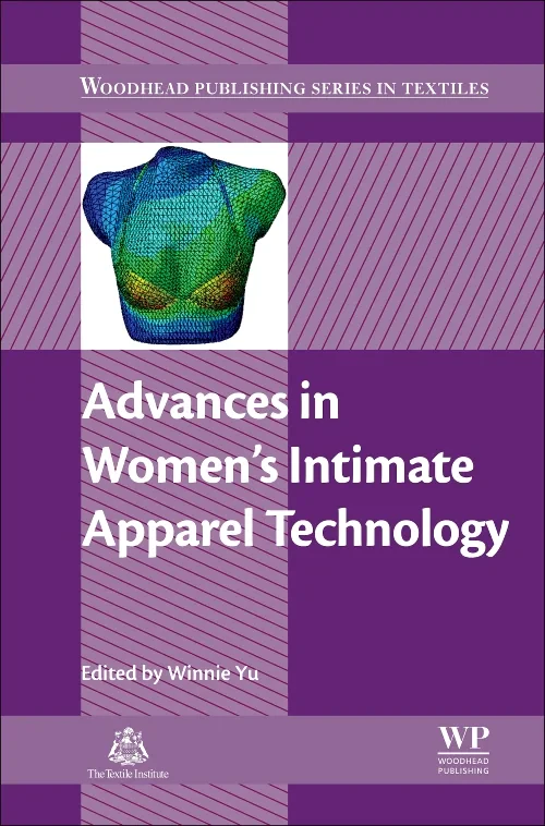 Advances in Women’s Intimate Apparel Technology