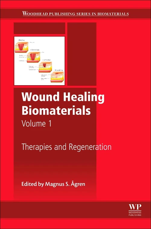 Wound Healing Biomaterials - Volume 1