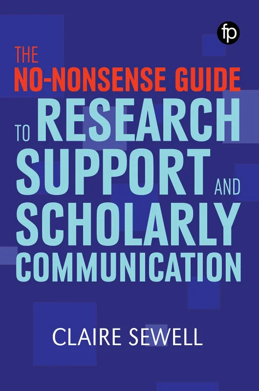 Coperta cărții "The No-nonsense Guide to Research Support and Scholarly Communication" de autor necunoscut