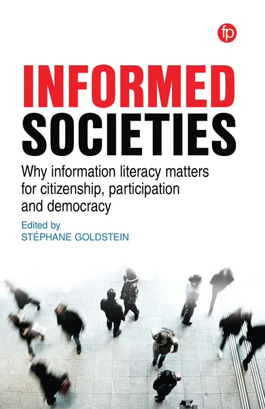 Coperta cărții "Information Literacy, Democracy and Citizenship: A multidisciplinary approach to fostering citizenship through information literacy" de autor necunoscut
