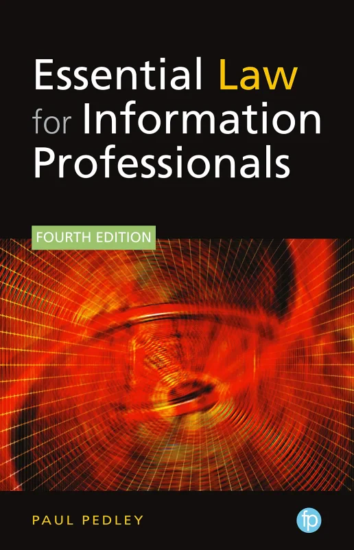 Coperta cărții "Essential Law for Information Professionals, 4th edition" de autor necunoscut