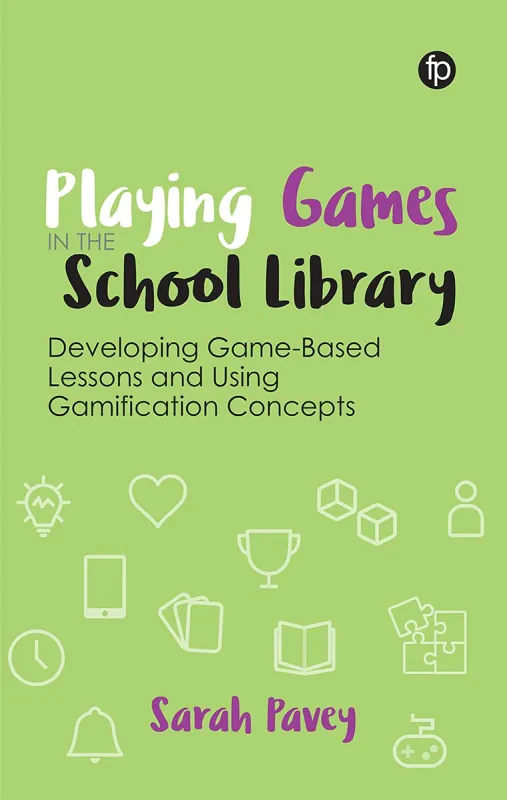 Coperta cărții "Playing Games in the School Library: Developing Game-Based Lessons and Using Gamification Concepts" de autor necunoscut
