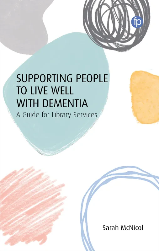 Coperta cărții "Supporting People to Live Well with Dementia" de autor necunoscut