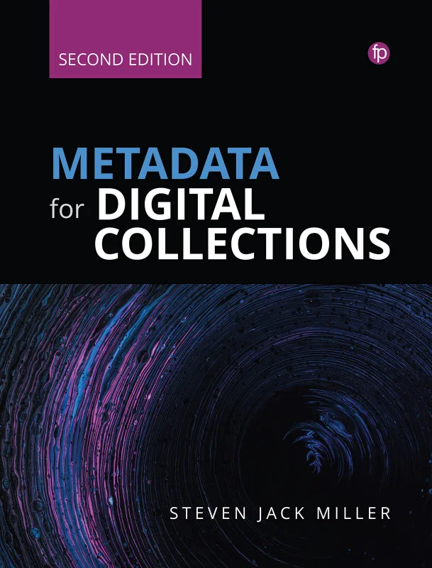 Coperta cărții "Metadata for Digital Collections: A How-To-Do-It Manual" de autor necunoscut
