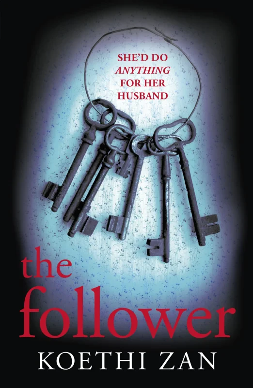 Coperta cărții "The Follower: The gripping, heart-pounding psychological thriller" de autor necunoscut