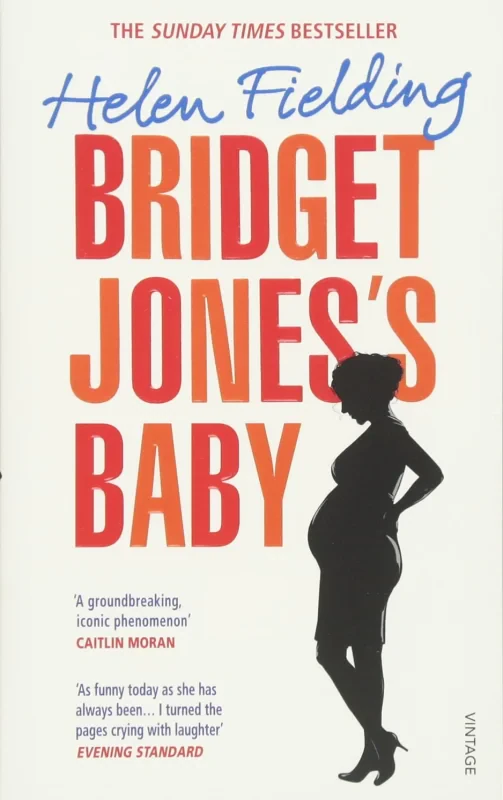 Coperta cărții "Bridget Jones&amp;#146;s Baby: The Diaries (Bridget Jones's Diary)" de autor necunoscut