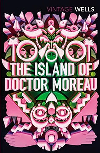 Coperta cărții "The Island of Doctor Moreau (Vintage Classics)" de autor necunoscut