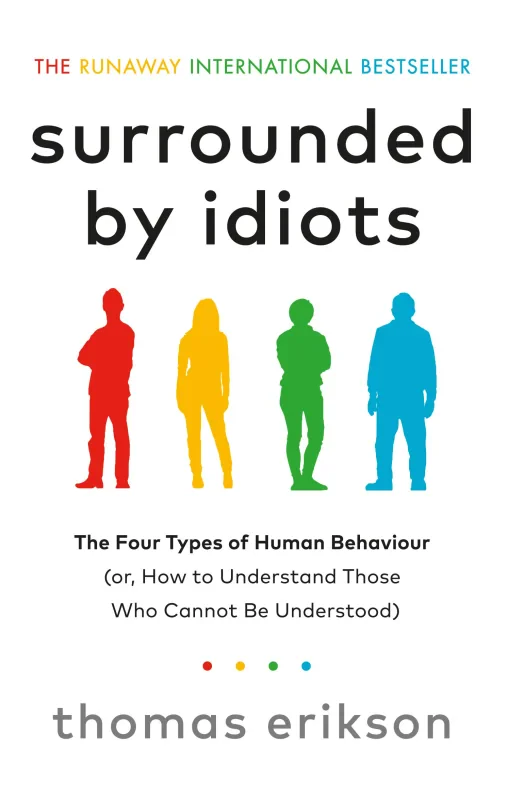 Coperta cărții "SURROUNDED BY IDIOTS" de autor necunoscut