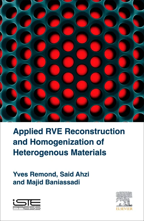 Applied RVE Reconstruction and Homogenization of H...