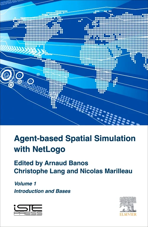 Agent-Based Spatial Simulation with NetLogo Volume...