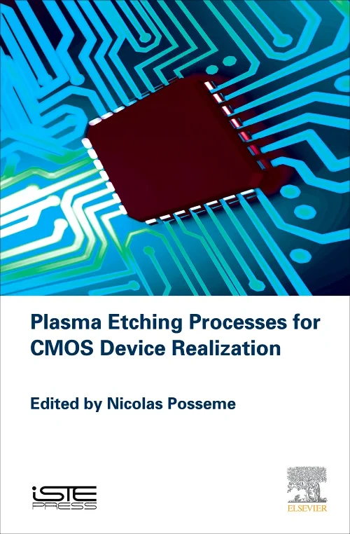 Plasma Etching Processes for CMOS Devices Realizat...