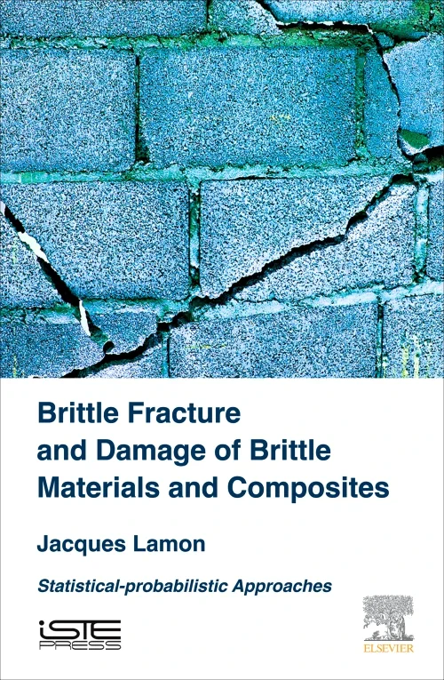 Brittle Fracture and Damage of Brittle Materials a...
