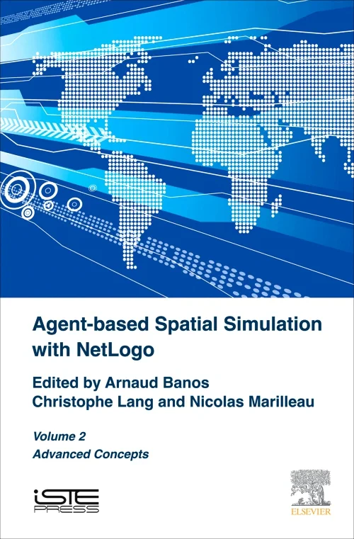 Agent-based Spatial Simulation with NetLogo, Volum...