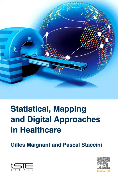 Statistical, Mapping and Digital Approaches in Hea...