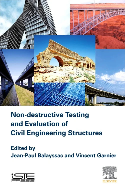 Non-destructive Testing and Evaluation of Civil En...