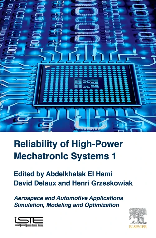 Reliability of High-Power Mechatronic Systems 1