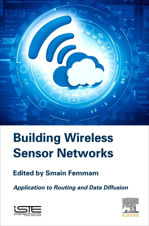 Building Wireless Sensor Networks