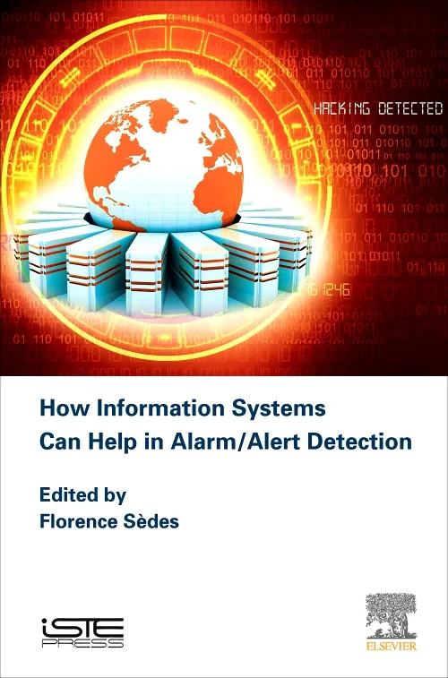 How Information Systems Can Help in Alarm/Alert De...