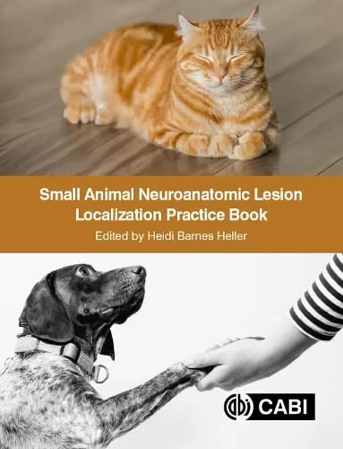 Coperta cărții "Small Animal Neuroanatomic Lesion Localization Practice Book" de autor necunoscut