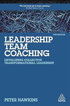 Coperta cărții "Leadership Team Coaching: Developing Collective Transformational Leadership" de autor necunoscut