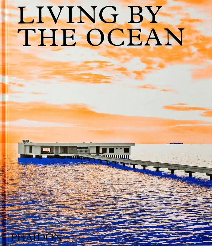 Coperta cărții "Living by the Ocean: Contemporary Houses by the Sea" de autor necunoscut