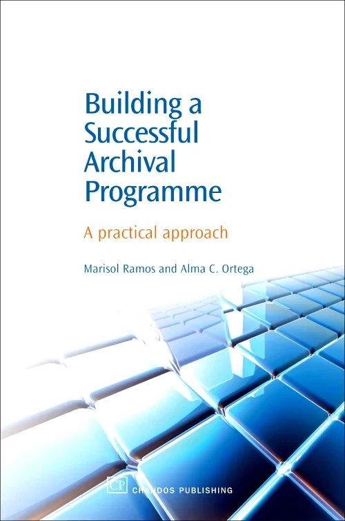 Building a Successful Archival Programme