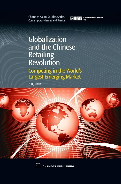 Coperta cărții "Globalization and the Chinese Retailing Revolution" de autor necunoscut