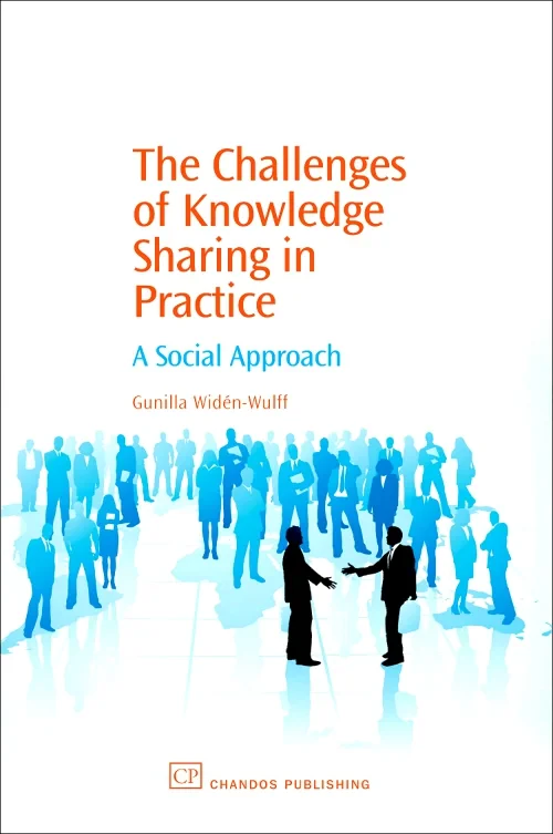 The Challenges of Knowledge Sharing in Practice
