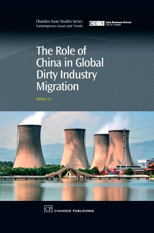 The Role of China in Global Dirty Industry Migrati...