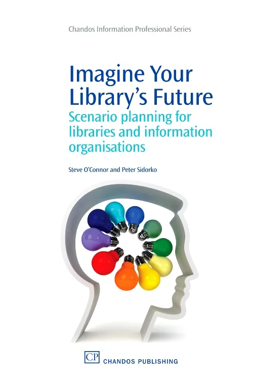Coperta cărții "Imagine Your Library's Future" de autor necunoscut