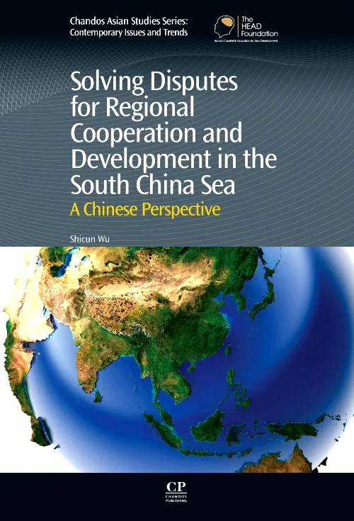 Coperta cărții "Solving Disputes for Regional Cooperation and Development in the South China Sea" de autor necunoscut
