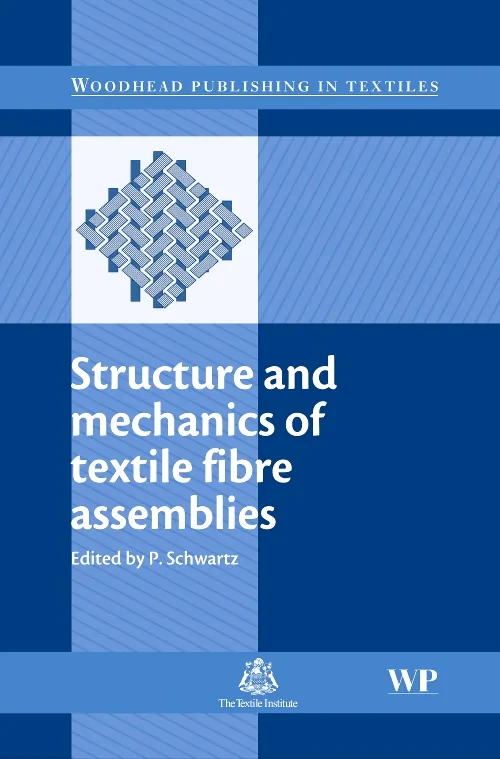 Structure and Mechanics of Textile Fibre Assemblie...