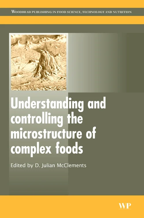 Coperta cărții "Understanding and Controlling the Microstructure of Complex Foods" de autor necunoscut