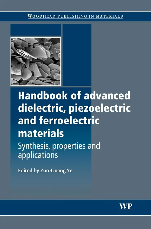 Handbook of Advanced Dielectric, Piezoelectric and...