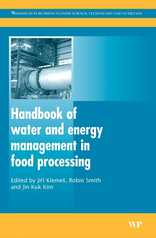 Handbook of Water and Energy Management in Food Pr...