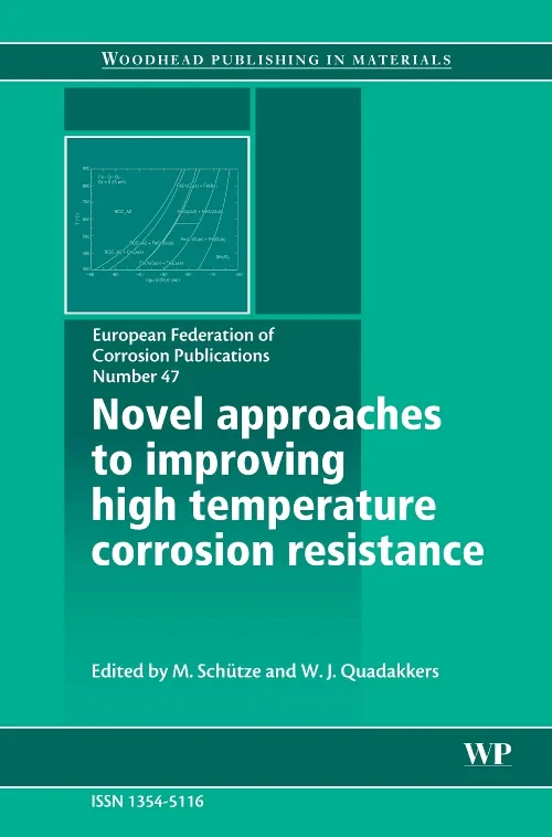 Novel Approaches to Improving High Temperature Cor...