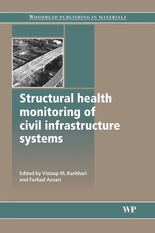 Structural Health Monitoring of Civil Infrastructu...