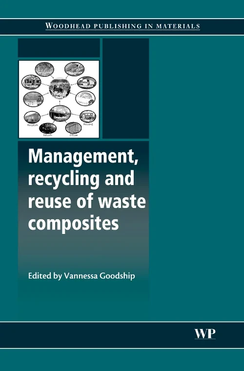 Management, Recycling and Reuse of Waste Composite...
