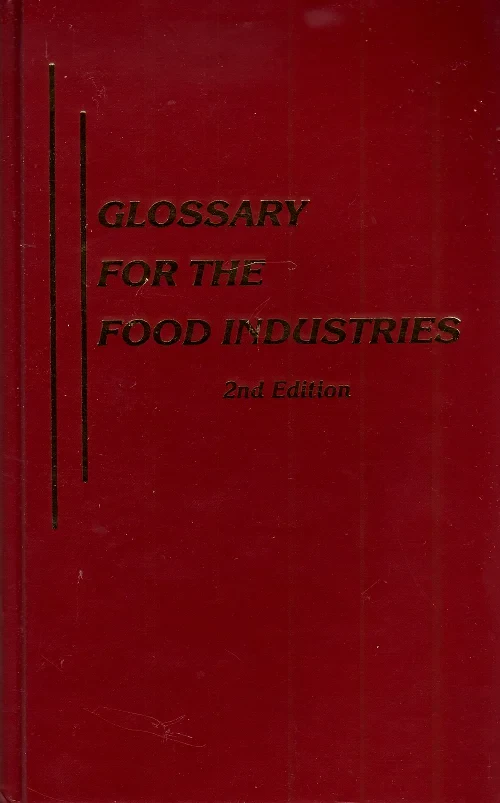 Glossary for the Food Industries