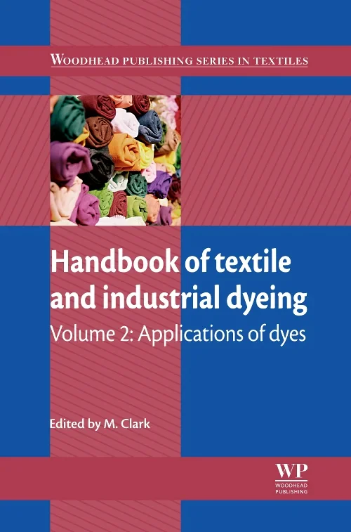 Handbook of Textile and Industrial Dyeing