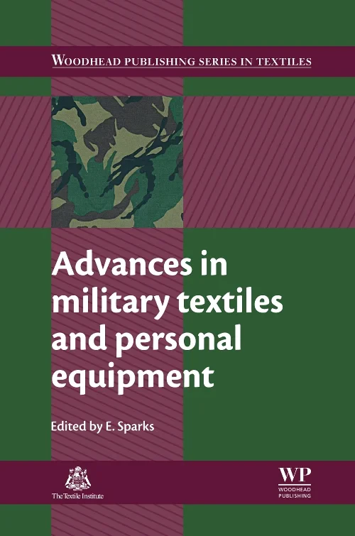Advances in Military Textiles and Personal Equipme...