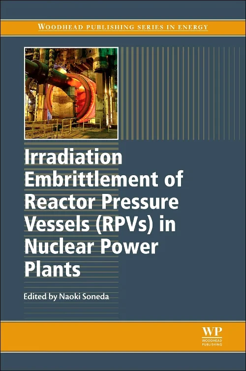 Irradiation Embrittlement of Reactor Pressure Vess...