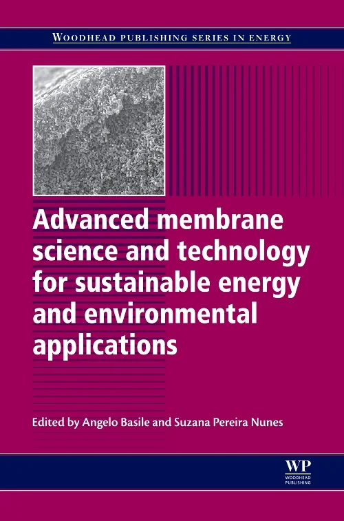 Advanced Membrane Science and Technology for Susta...