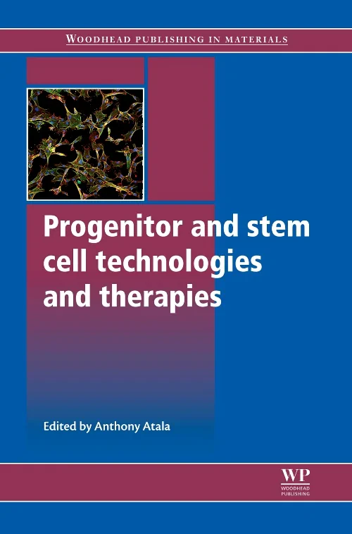 Progenitor and Stem Cell Technologies and Therapie...