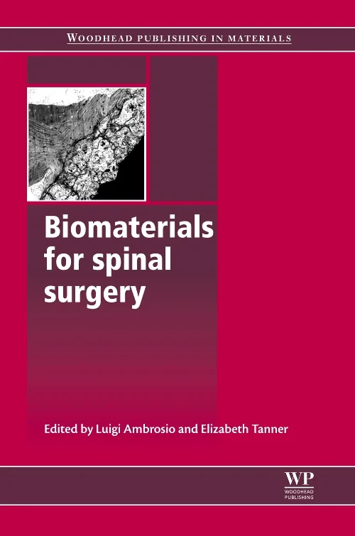 Biomaterials for Spinal Surgery