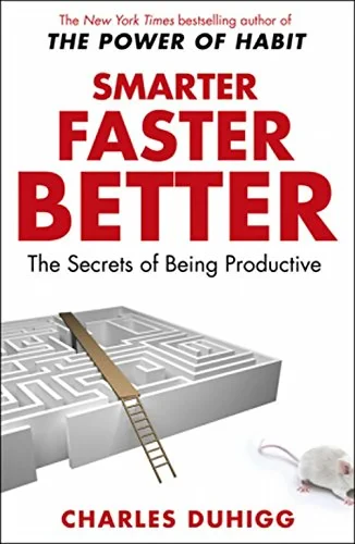 Coperta cărții "Smarter Faster Better: The Secrets of Being Productive" de autor necunoscut
